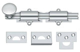 Deltana 6SB26 polished chrome surface bolt